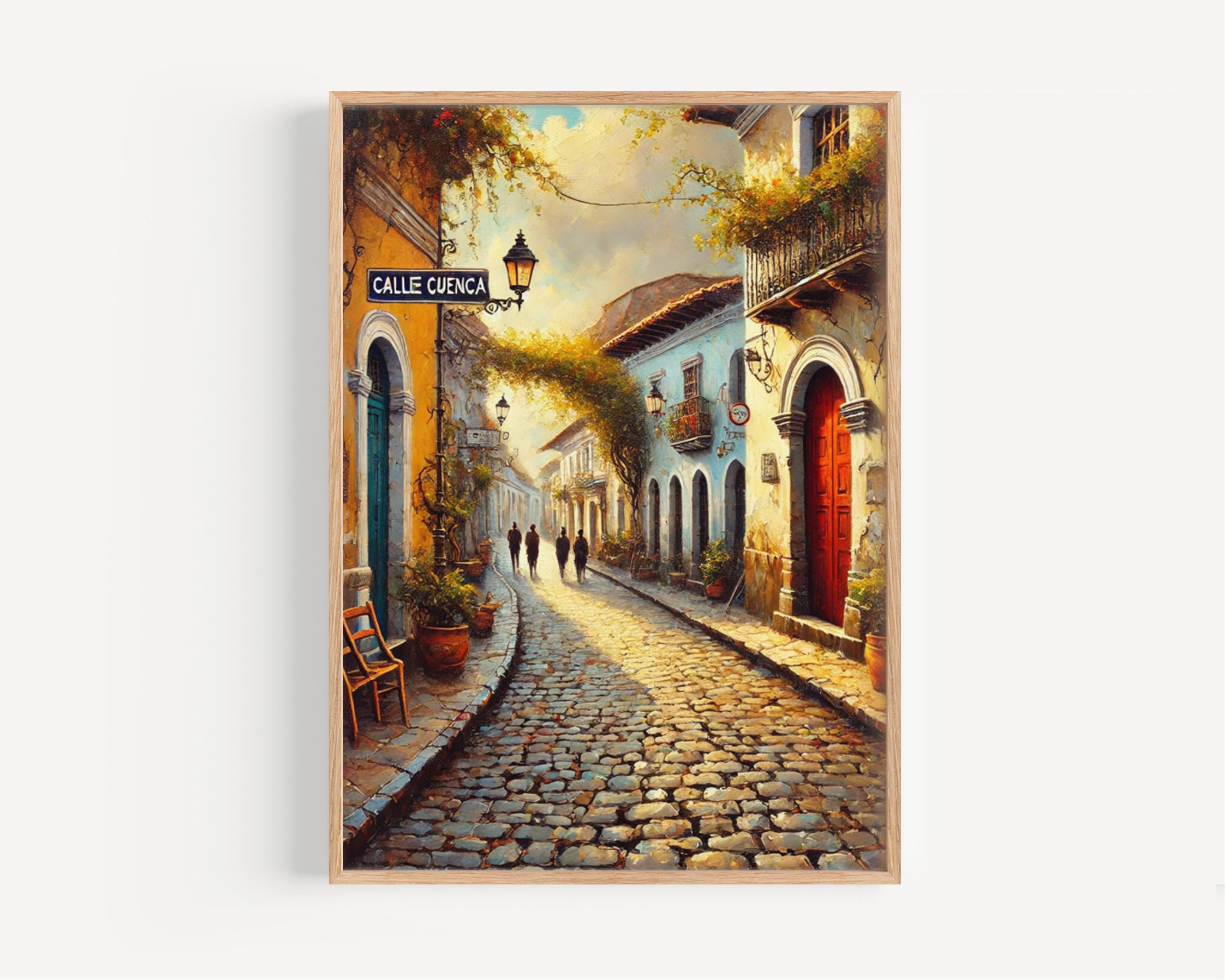 Calle Cuenca Wall Art, Quito Print, Ecuador Travel Poster, Colonial Heritage Home Decor, Housewarming Gift, Museum-Grade Fine Art Paper