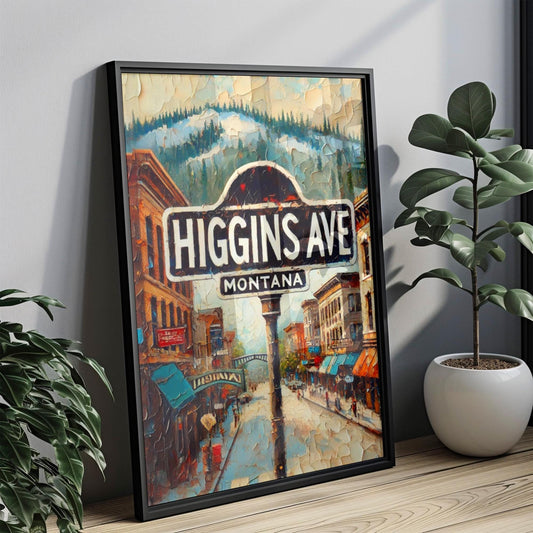 Higgins Avenue Wall Art, Missoula Print, Montana Art, “City” Gift, Travel Souvenir, Travel Poster,  “State” Art, PERSONALIZED GIFT