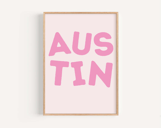 Austin Art Print, Modern Minimalist Pink and White Wall Decor, Texas Dorm Room Bed Decor, Austin Lovers Gift, Vibrant Austin Texas Artwork