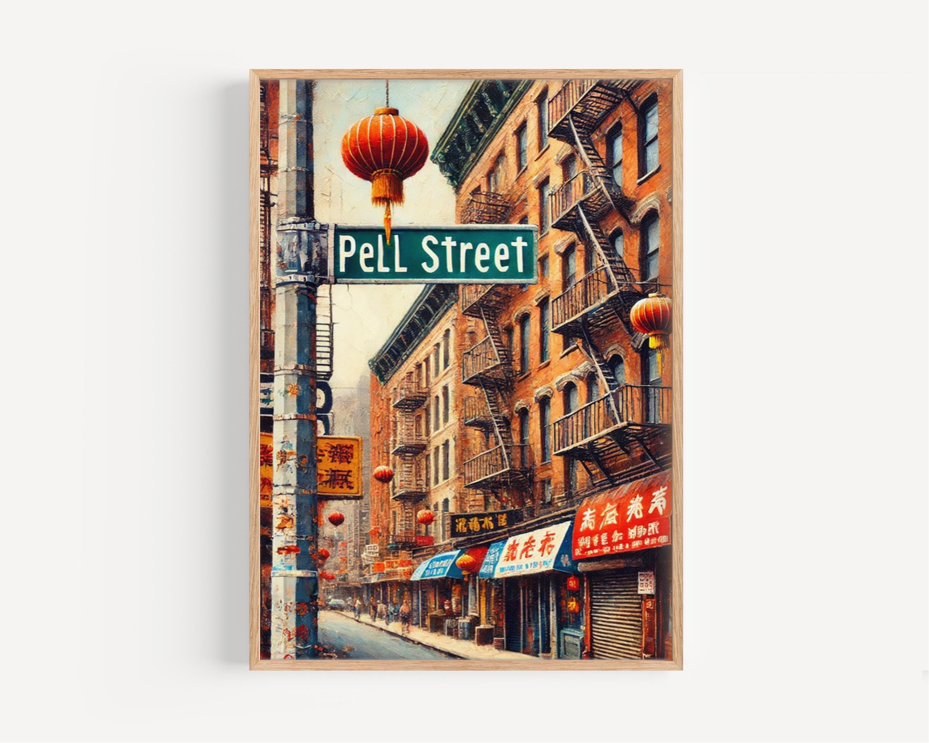 Pell Street Oil Painting Art Print: Chinatown Manhattan NYC Travel Poster