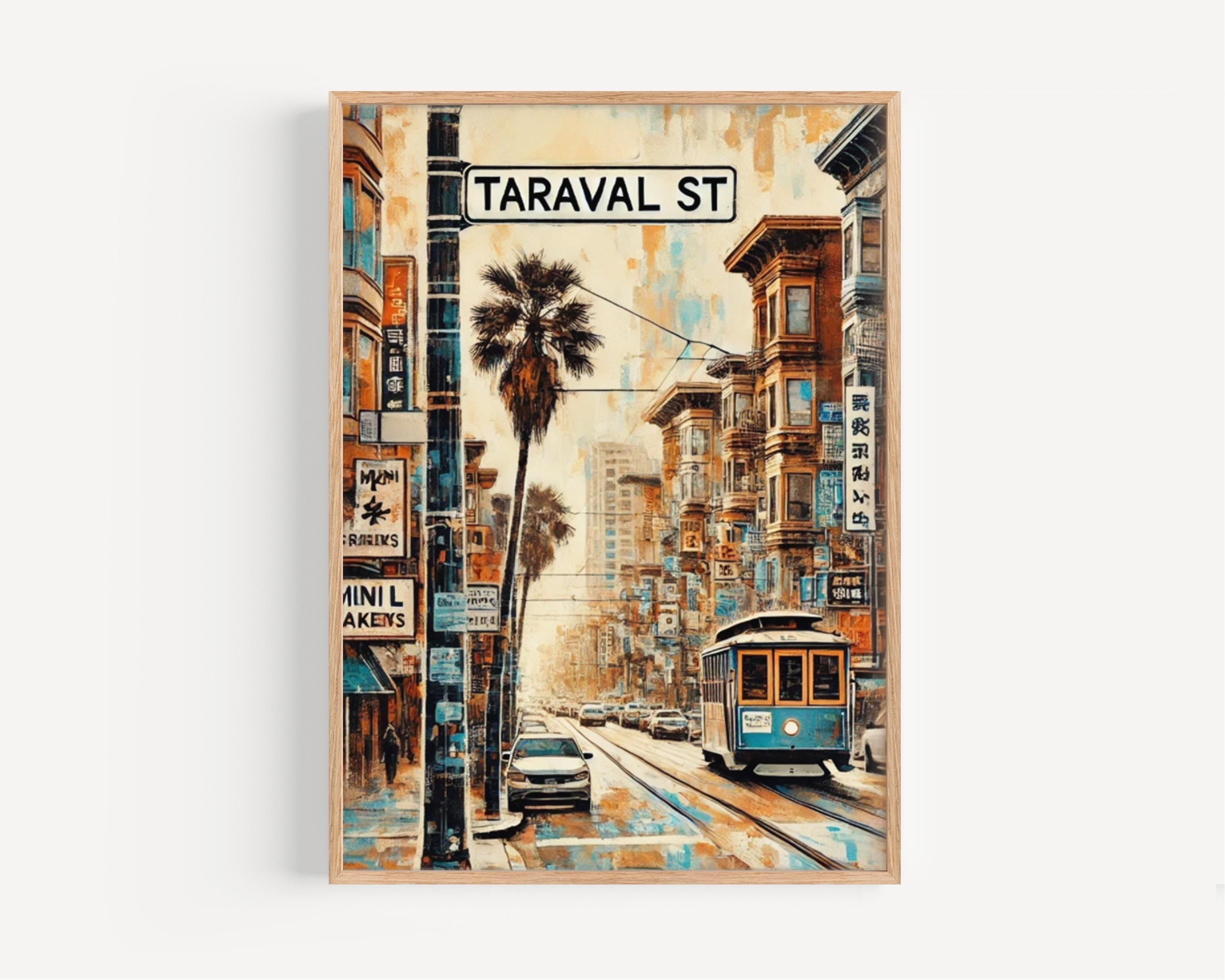 San Francisco Taraval St Wall Art - Cali Travel Poster, California Art Print, Housewarming & Gift Idea, San Francisco Street Map Decor