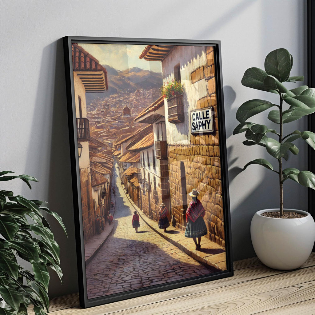 Calle Saphy Street Poster - Cusco, Peru