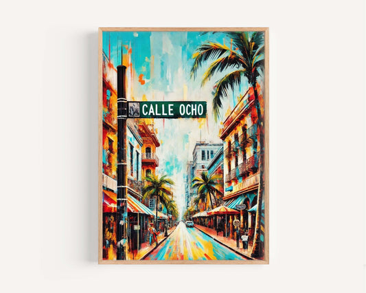 Calle Ocho Print Miami Beach Artwork Florida Travel Poster Housewarming Gift Vibrant Wall Art Decor