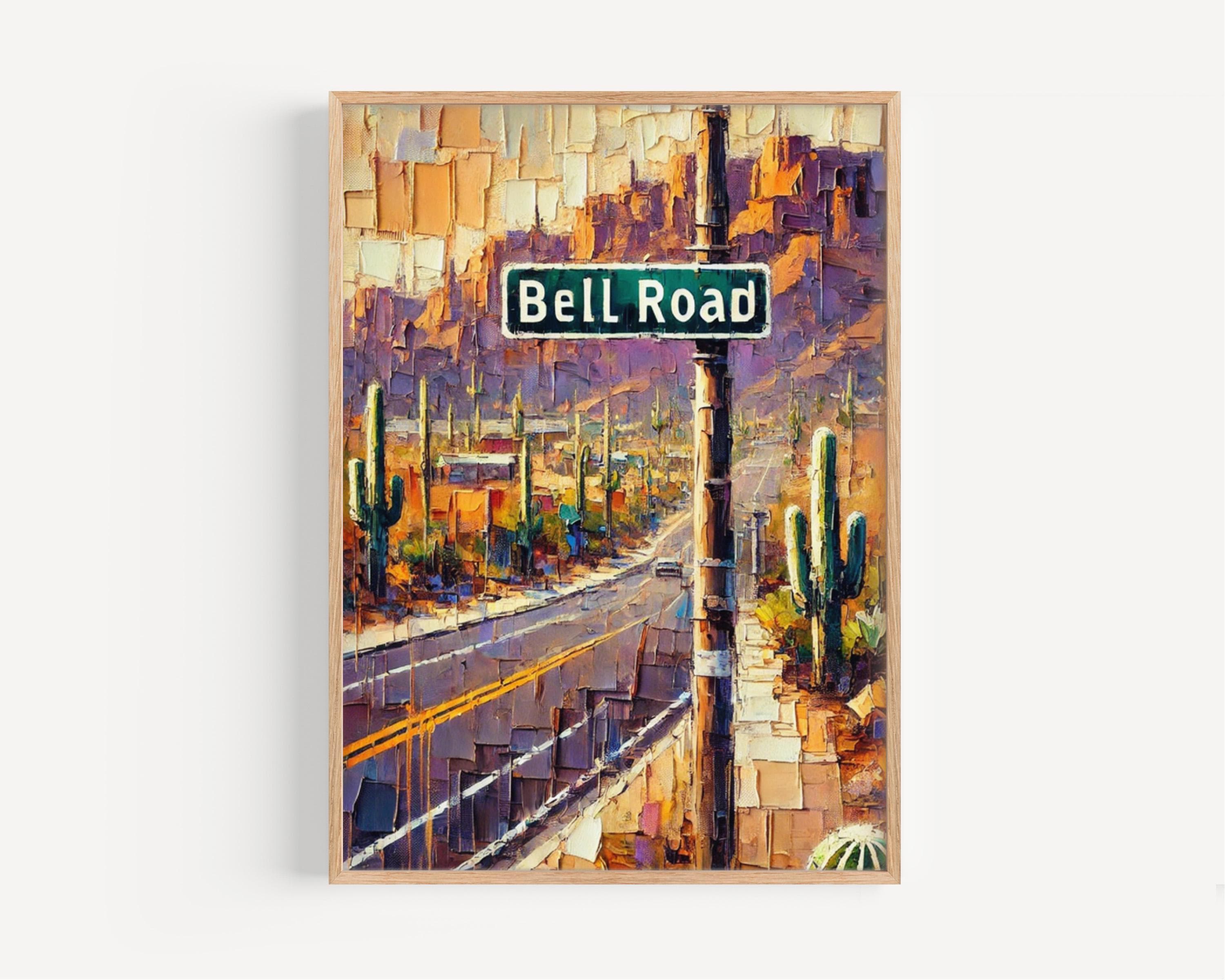 Bell Road Wall Art, Phoenix Print, Arizona Art, “City” Gift, Travel Souvenir, Travel Poster,  “State” Art, PERSONALIZED GIFT