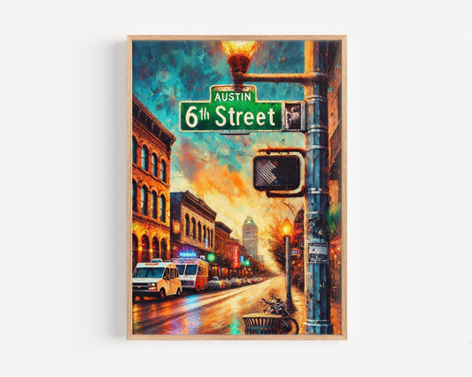 6th Street Wall Art Austin Print Texas City Travel Poster Personalized Gift Souvenir Home Decor