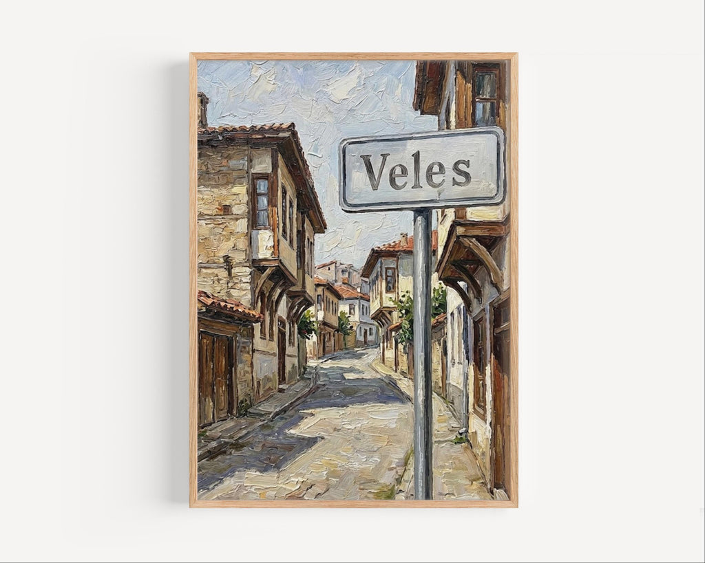 Veles Oil Painting Art Print: North Macedonia Street Sign Travel Poster