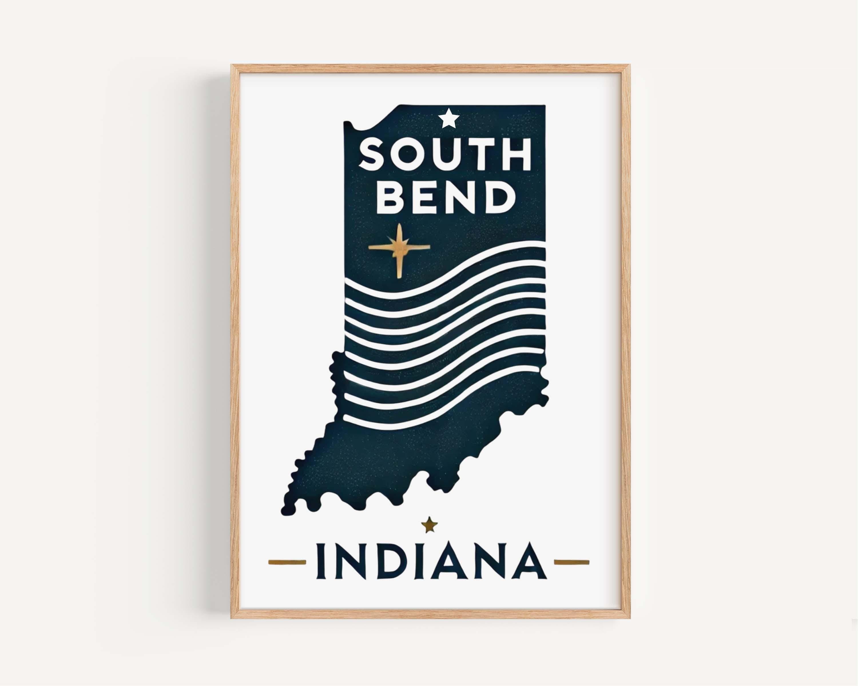 South Bend Print - Indiana Wall Art, Travel Decor, College Town Gift, Housewarming & Home Decoration, IN Artwork Poster
