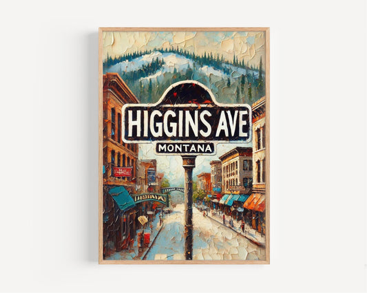 Higgins Avenue Wall Art, Missoula Print, Montana Art, “City” Gift, Travel Souvenir, Travel Poster,  “State” Art, PERSONALIZED GIFT