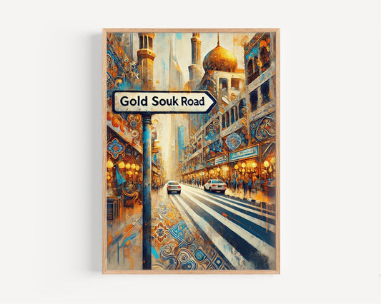 Gold Souk Road Wall Art - Dubai Travel Print, UAE Souvenir & Housewarming Gift, Gold Souk Rd Poster, Dubai Art Decor, UAE Gift Idea